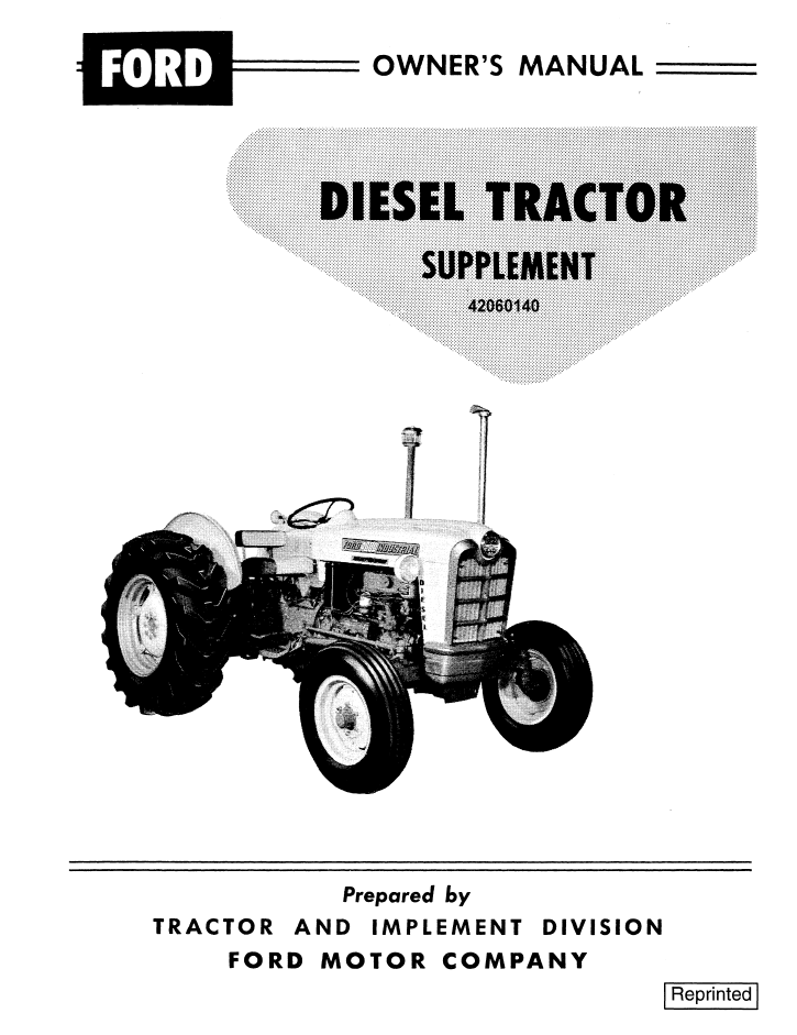 Ford 601 801 841 701 900 Diesel Tractor Operator Supplement