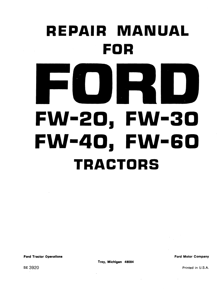 Ford FW-20 FW-30 FW-40 FW-60 Tractor Service Manual 40003040