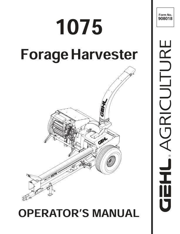 GEHL 1075 Forage Harvester Operator Manual 908018 PDF Download
