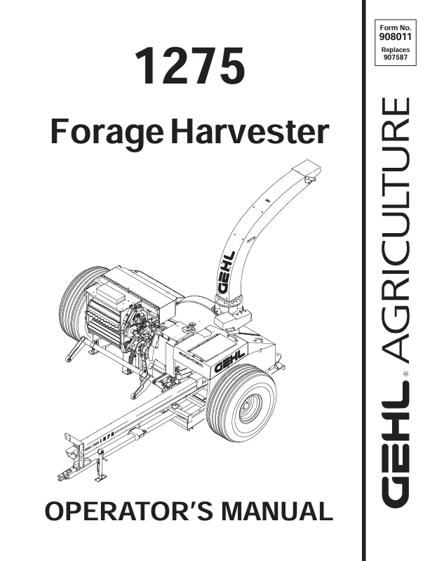 GEHL 1275 Forage Harvester Operator Manual 908011 PDF Download