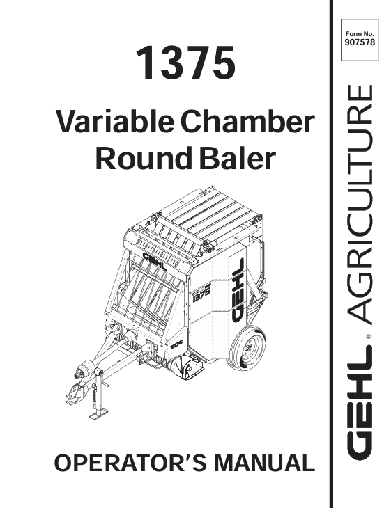 GEHL 1375 Variable Chamber Round Baler Operator Manual PDF 907578