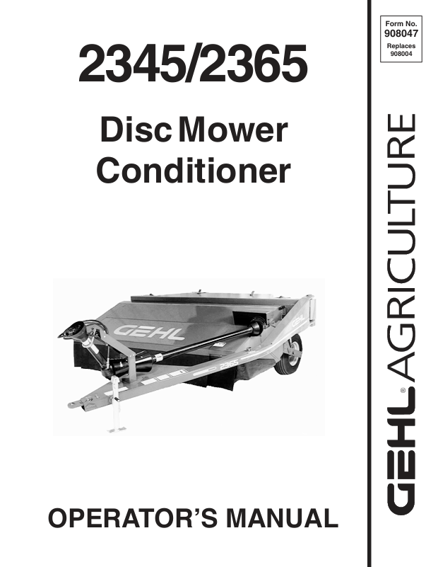 GEHL 2345 & 2365 Disc Mower Conditioner Operator Manual 908047 PDF