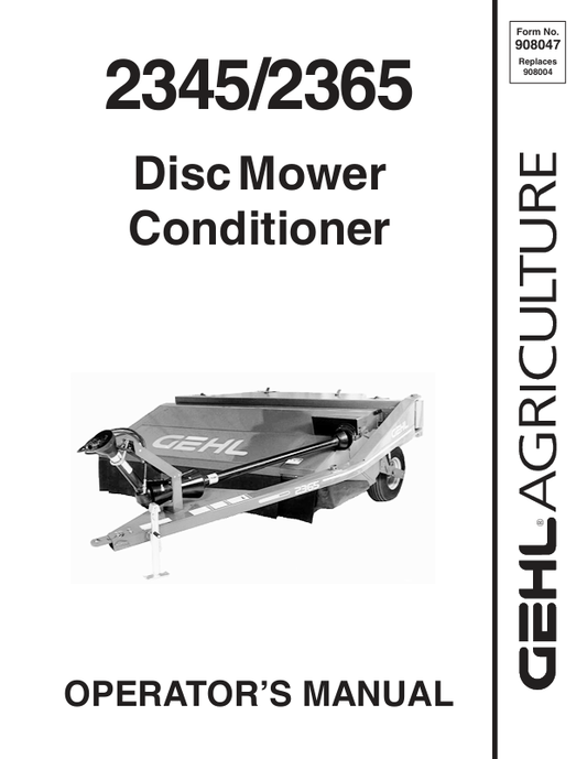 GEHL 2345 & 2365 Disc Mower Conditioner Operator Manual 908047 PDF