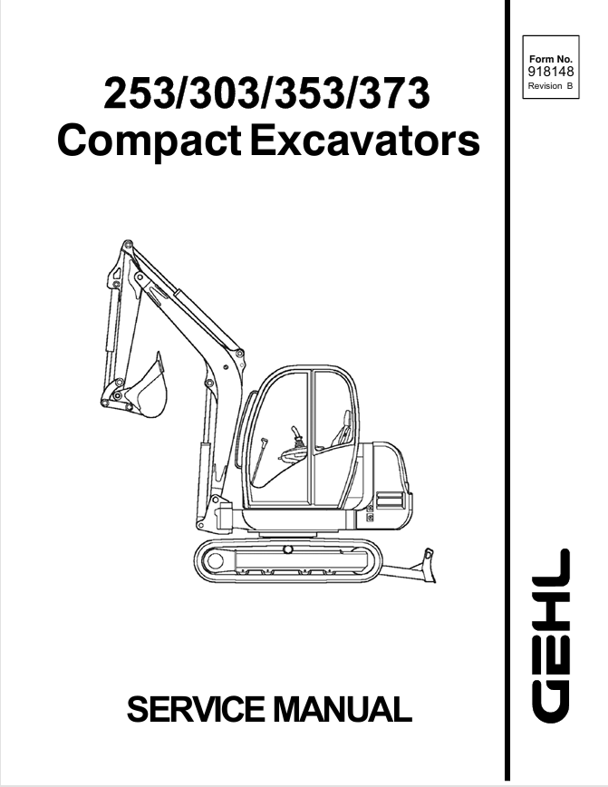 GEHL 253, 303, 353, 373 Compact Excavator Service Manual 918148 PDF Download