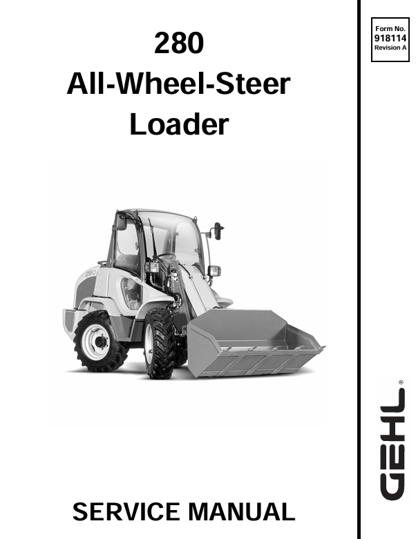 GEHL 280 All Wheel Steer Loader Service Manual 918114 PDF Download