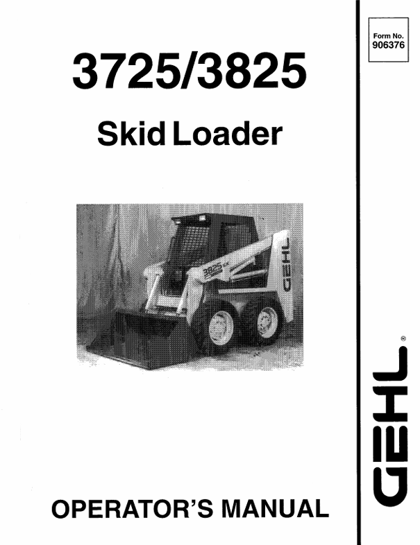 GEHL 3725 3825 Skid Loader Operator Manual 906376 PDF