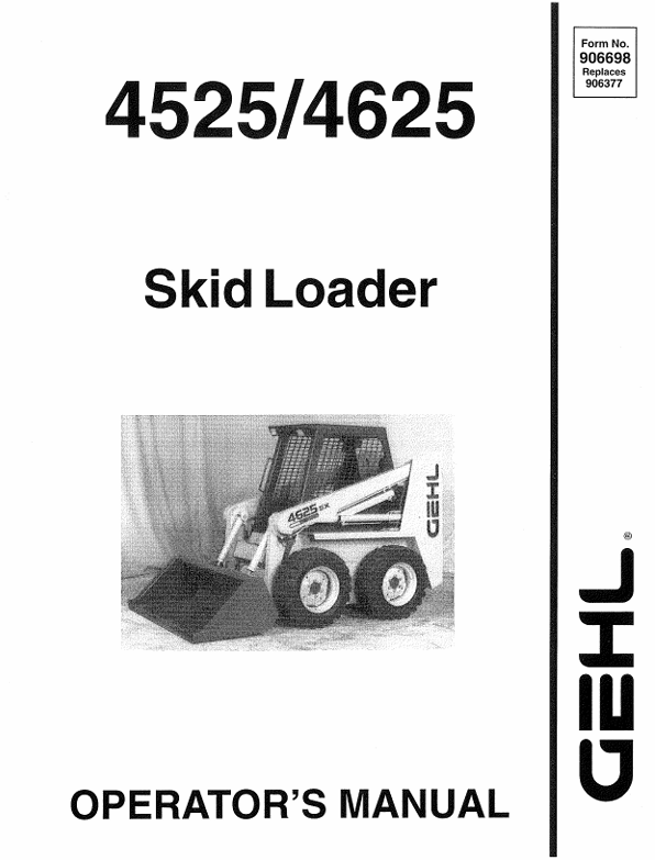 GEHL 4525 & 4625 Skid Loader Operator Manual 906698 PDF