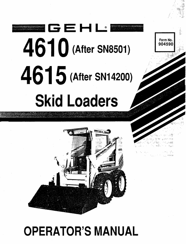GEHL 4610 & 4615 Skid Loader Operator Manual 904590 PDF