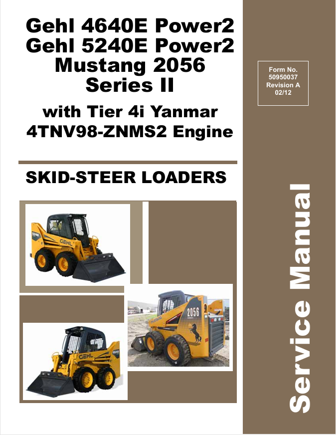 GEHL 4640E & 5240E Power2 Mustang 2056 Series II Service Manual PDF
