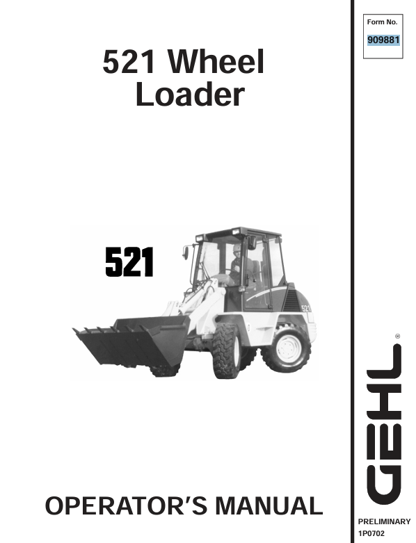GEHL 521 Wheel Loader Operator Manual 909881 PDF Download