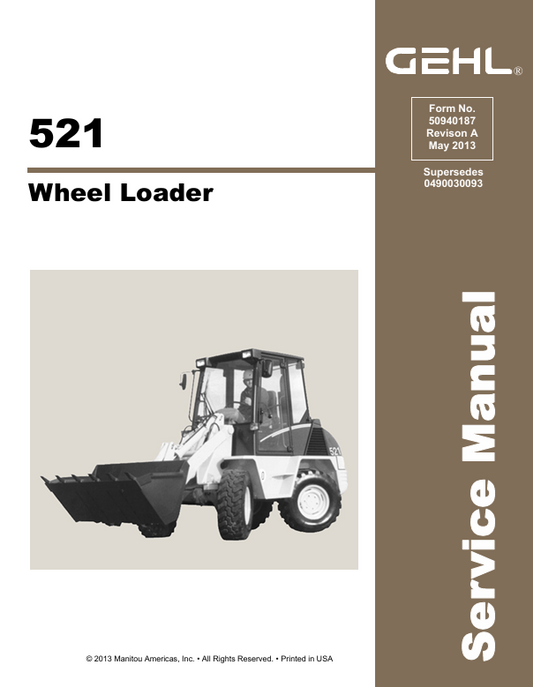GEHL 521 Wheel Loader Service Manual 50940187 PDF Download