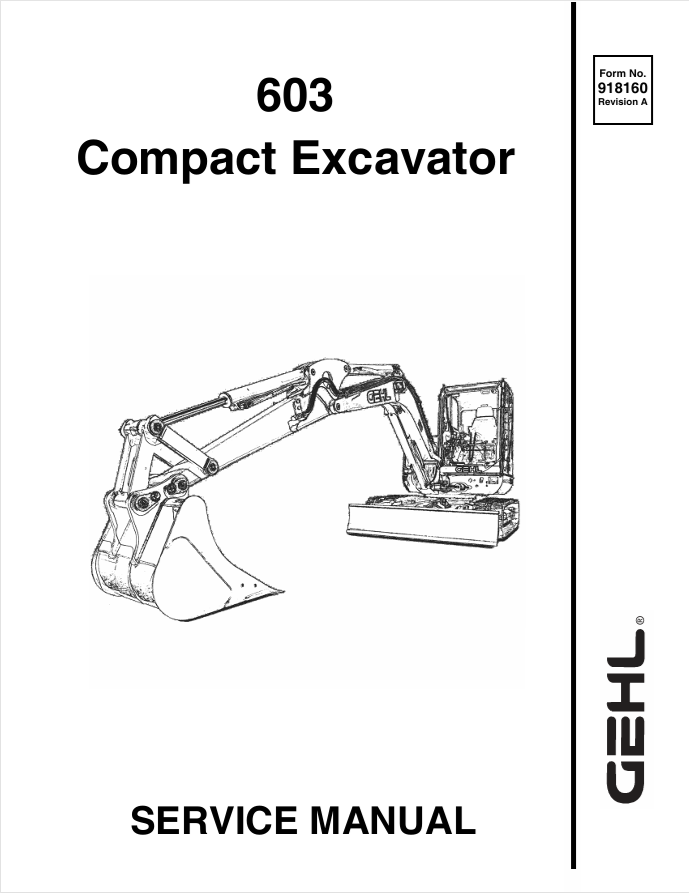 GEHL 603 Compact Excavator Service Manual 918160 PDF Download