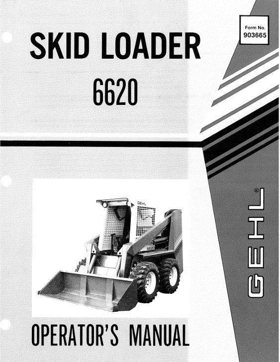 GEHL 6620 Skid Loader Operator Manual 903665 PDF Download