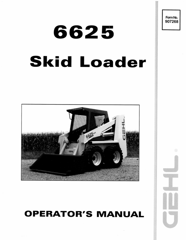 GEHL 6625 Skid Loader Operator Manual 907268 PDF Download