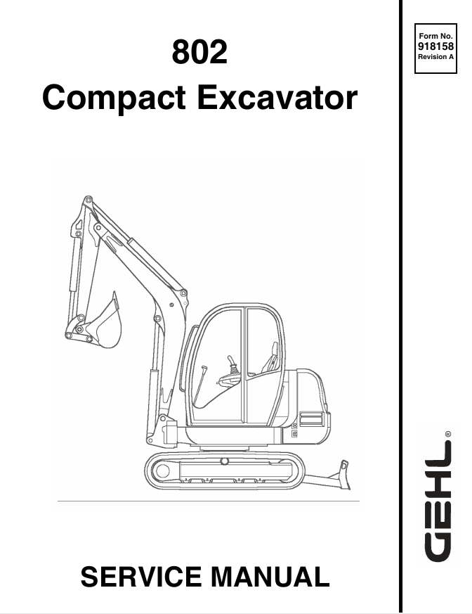 GEHL 802 Compact Excavator Service Manual 918158 PDF Download