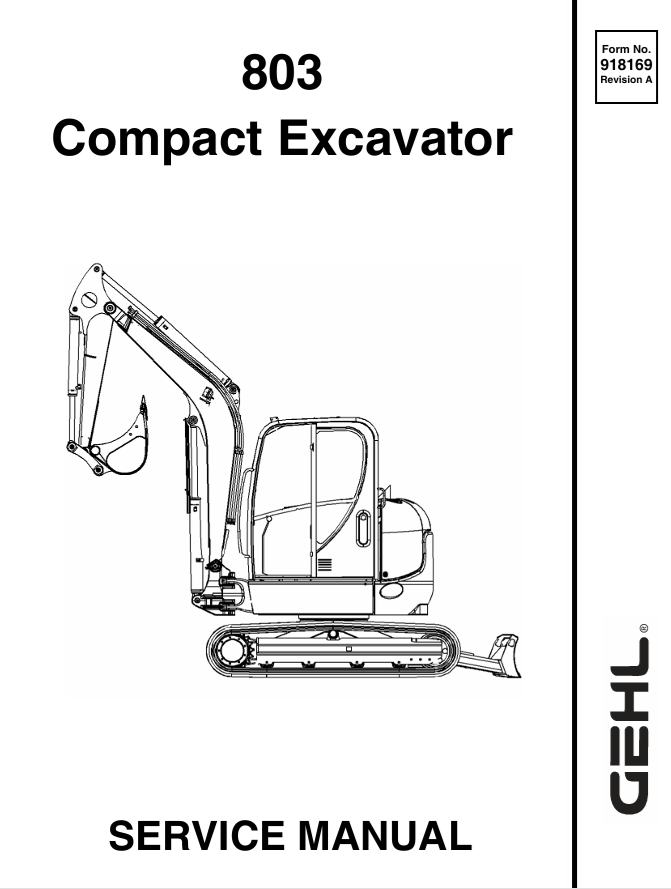 GEHL 803 Compact Excavator Service Manual 918169 PDF Download