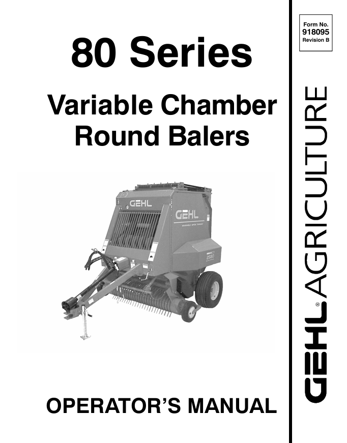 GEHL 80 Series Variable Chamber Round Baler Operator Manual 918095 PDF