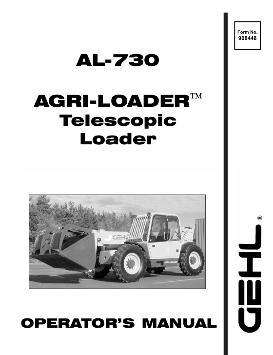 GEHL AL-730 Agri-Loader Telescopic Loader Operator Manual 908448 PDF