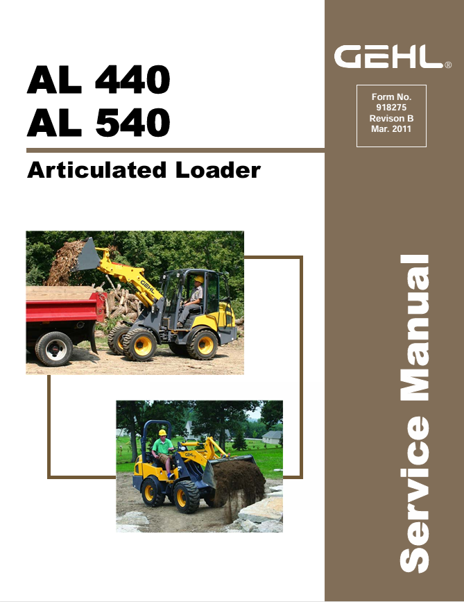 GEHL AL 440, AL 540 Articulated Loader Service Manual 918275 PDF Download