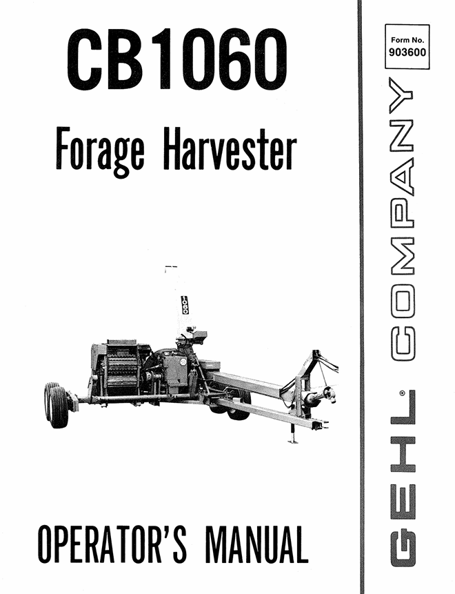 GEHL CB1060 Forage Harvester Operator Manual 903600 PDF Download