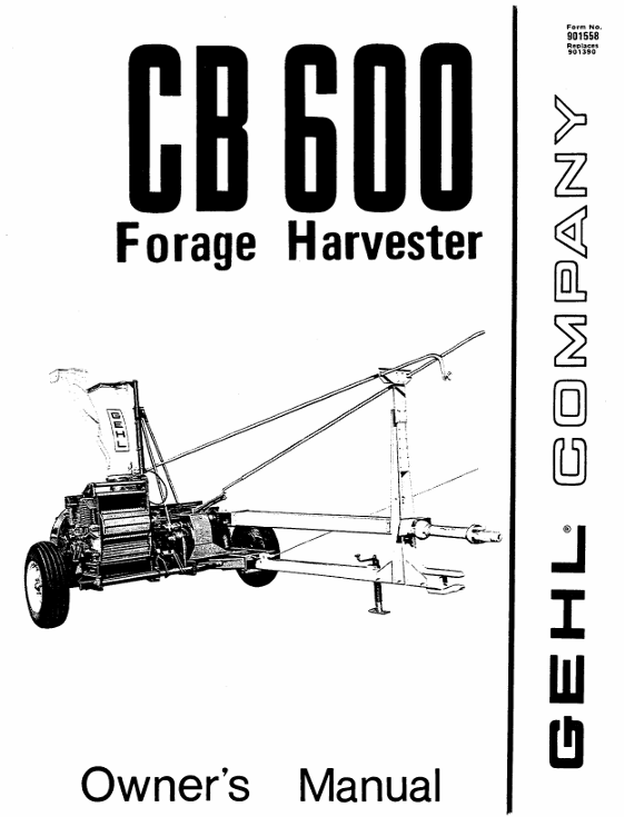 GEHL CB 600 Forage Harvester Owner Manual 901558 PDF Download