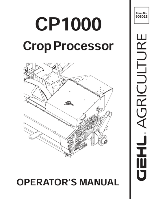 GEHL CP1000 Crop Processor Operator Manual 908028 PDF Download