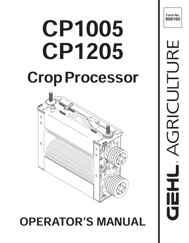 GEHL CP1005 CP1205 Crop Processor Operator Manual 908160 PDF