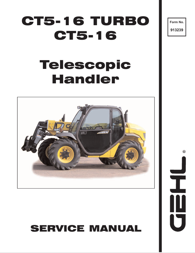 GEHL CT5-16 Turbo Telescopic Handler Service Manual 913239 PDF
