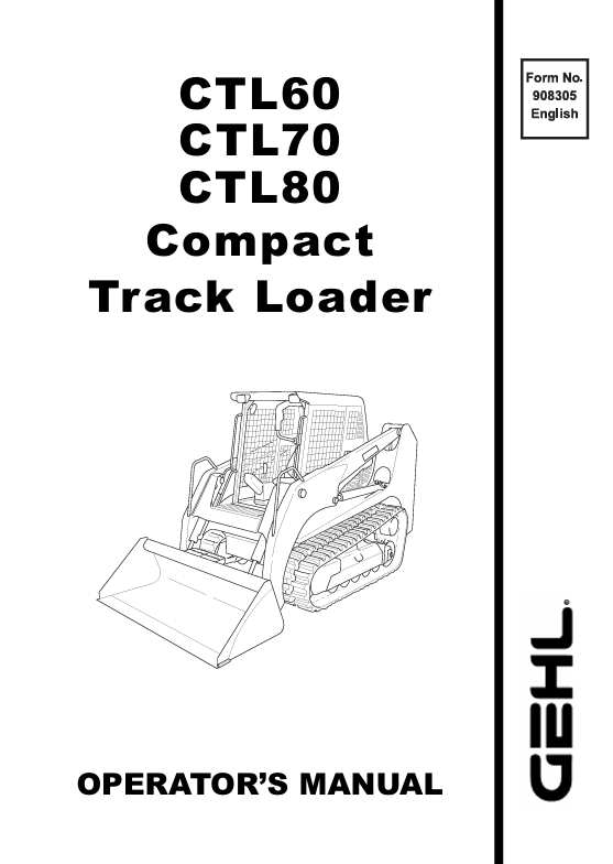 GEHL CTL60 CTL70 CTL80 Compact Track Loader Operator Manual PDF