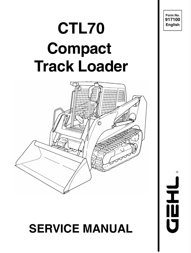 GEHL CTL70 Compact Track Loader Service Manual 917100 PDF