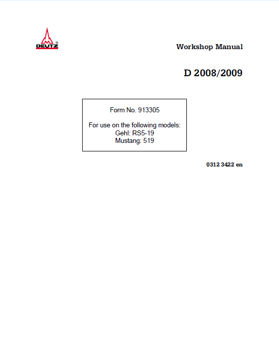 GEHL DEUTZ D 2008 D 2009 RS5-19 MUSTANG 519 Workshop Manual PDF