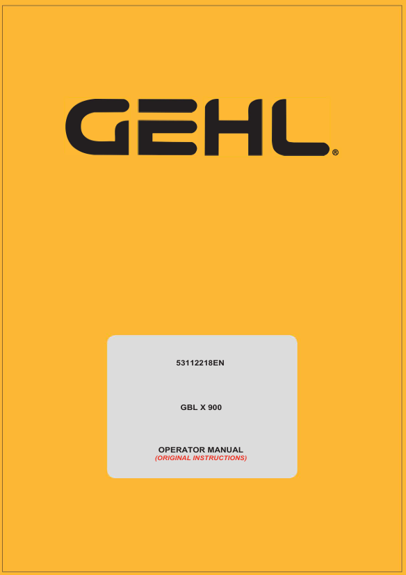 GEHL GBL X 900 (53112218EN) Operator Manual PDF Download