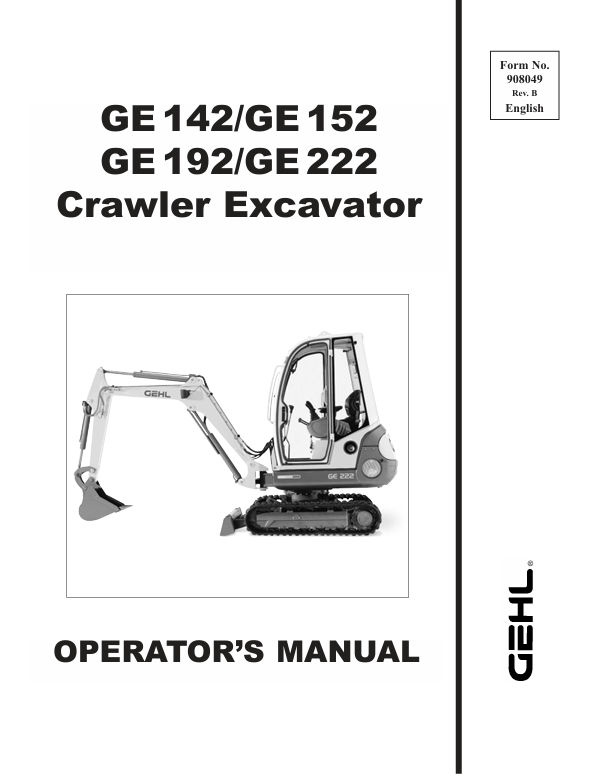 GEHL GE142 GE152 GE192 GE222 Crawler Excavator Operator Manual PDF