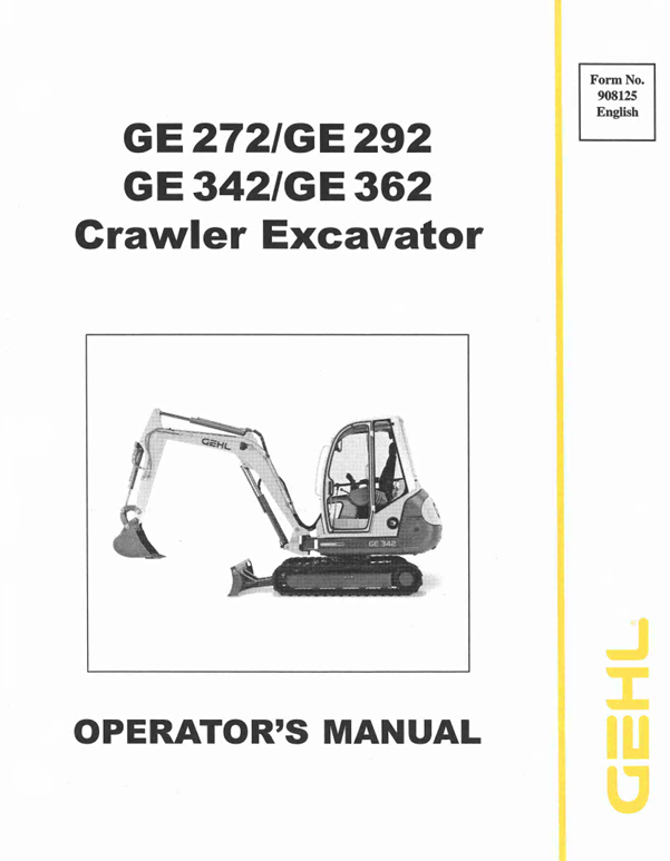 GEHL GE272 GE292 GE342 GE362 Crawler Excavator Operator Manual PDF