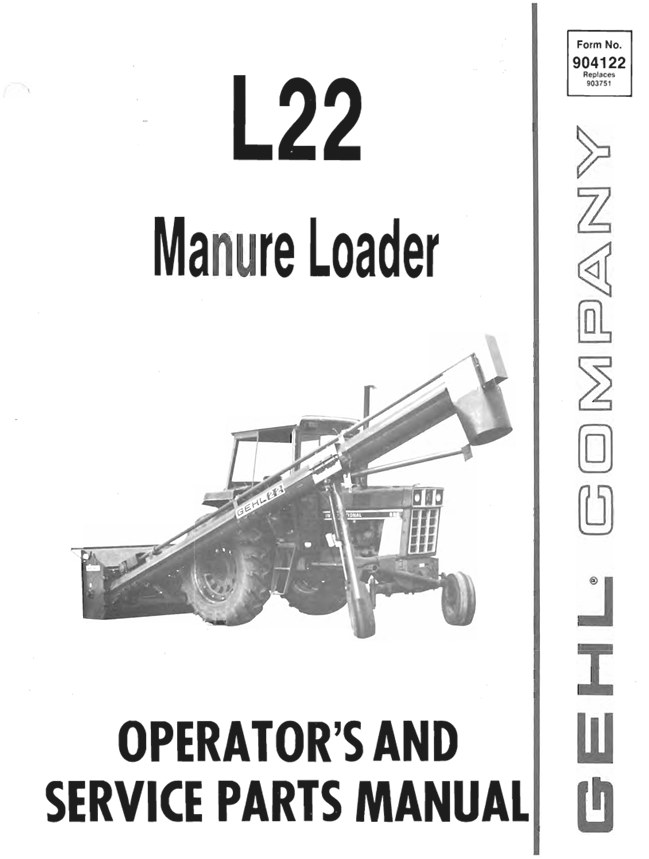 GEHL L22 Manure Loader Operator and Service Parts Manual 904122 PDF
