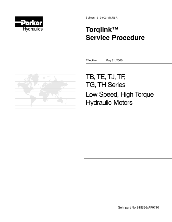 GEHL Parker TB, TE, TJ, TF, TG, TH Hydraulic Motor Service Manual 918356 PDF