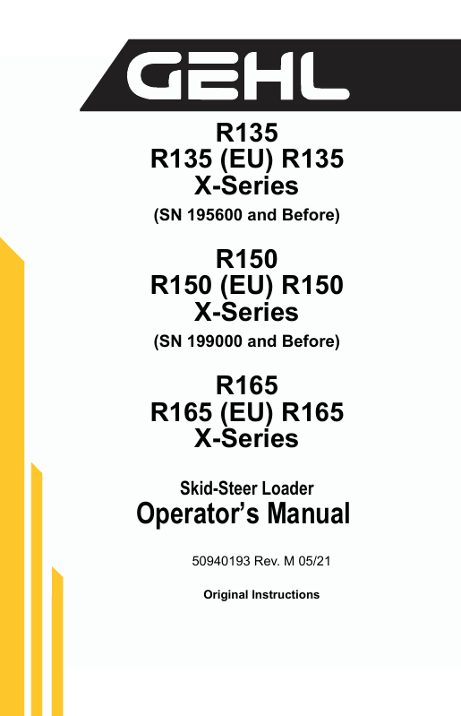 GEHL R135 R150 R165 X-Series Skid-Steer Loader Operator Manual PDF