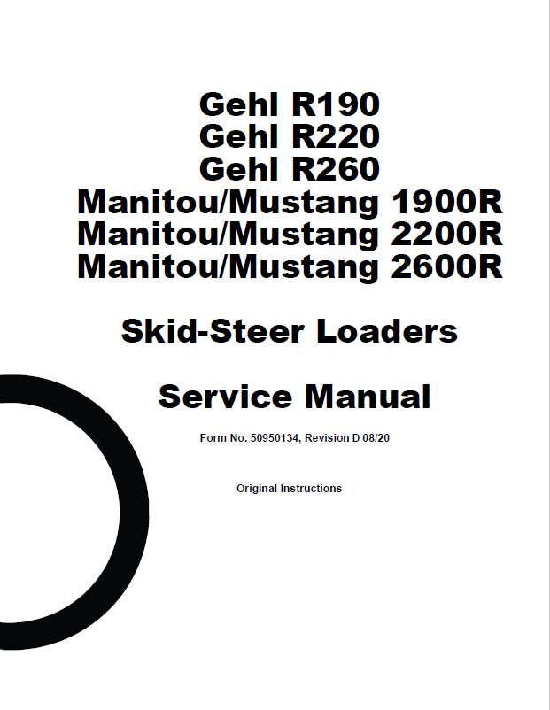GEHL R190 R220 R260 & Mustang 1900R 2200R 2600R Service Manual 50950134 PDF