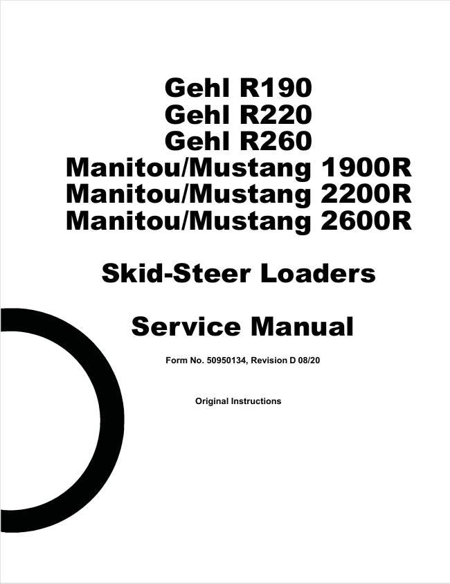 GEHL R190 R220 R260 & Mustang Skid Steer Service Manual 50950134 PDF