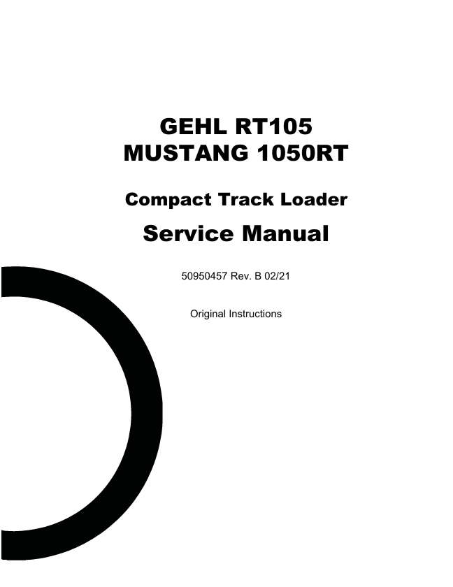 GEHL RT105 Mustang 1050RT Compact Track Loader Service Manual