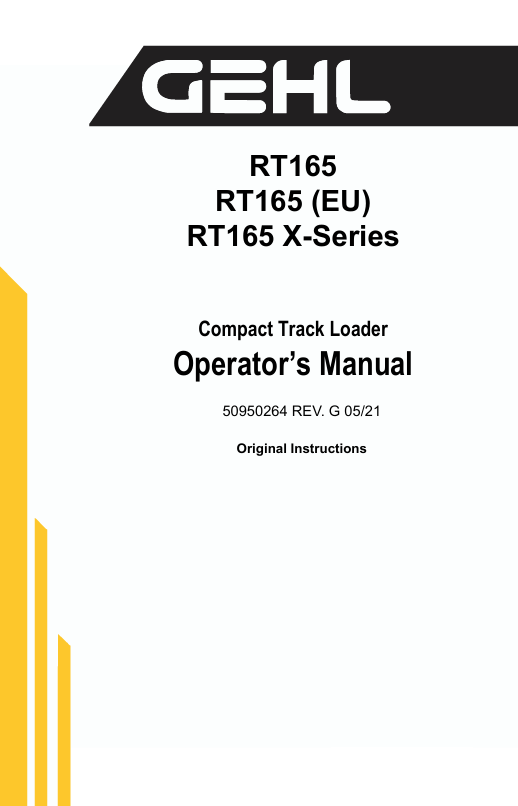 GEHL RT165 & RT165 X-Series Compact Track Loader Operator Manual PDF