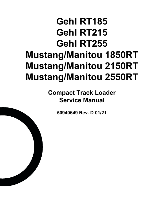 GEHL RT185 RT215 RT255 Mustang Compact Track Loader Service Manual