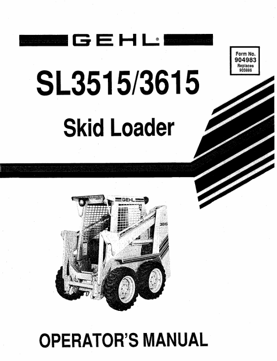 GEHL SL3515 & SL3615 Skid Loader Operator Manual 904983 PDF