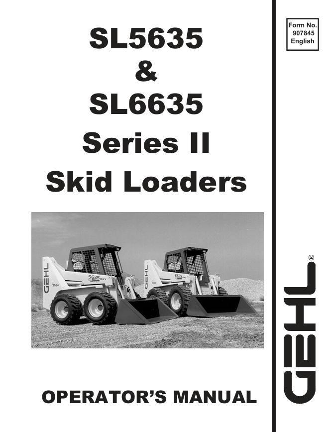 GEHL SL5635 & SL6635 Series II Skid Loader Operator Manual PDF