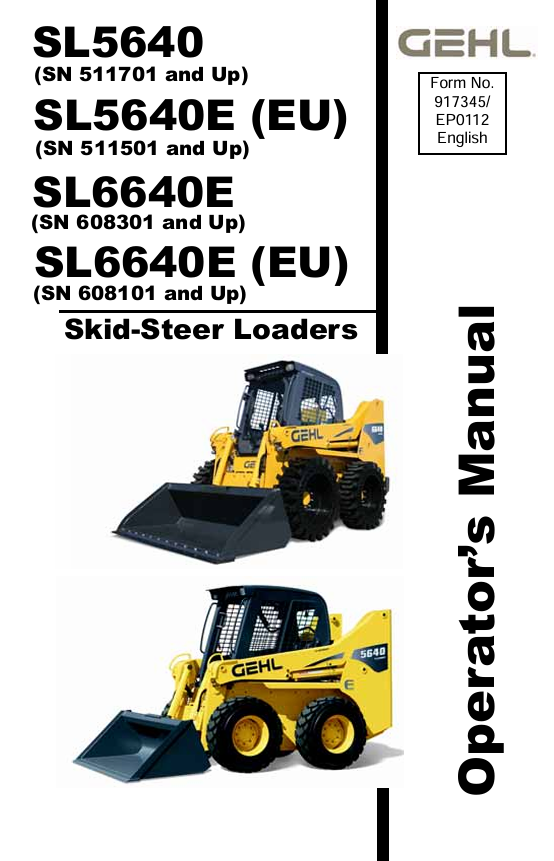 GEHL SL5640, SL5640E & SL6640E Operator Manual 917345 PDF
