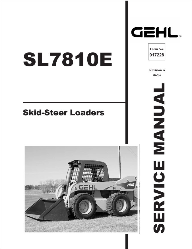 GEHL SL7810E Skid Steer Loader Service Manual 917228 PDF