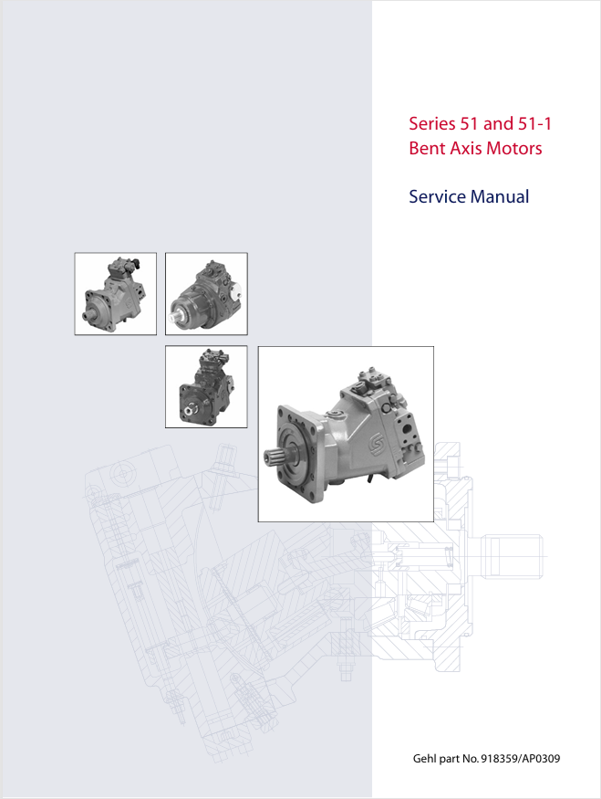 GEHL Series 51 & 51-1 Bent Axis Motor Service Manual 918359 PDF
