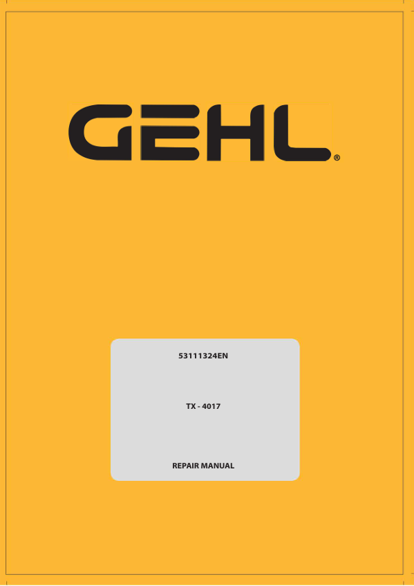 GEHL TX-4017 Telescopic Handler Repair Manual 53111324EN PDF