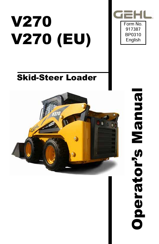 GEHL V270 & V270 (EU) Skid-Steer Loader Operator Manual 917387 PDF