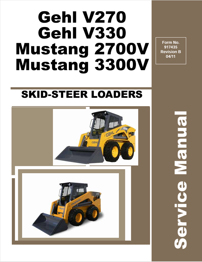 GEHL V270 V330 & Mustang 2700V 3300V Service Manual 917435 PDF